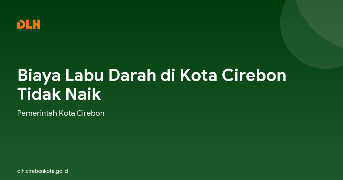 Biaya Labu Darah di Kota Cirebon Tidak Naik