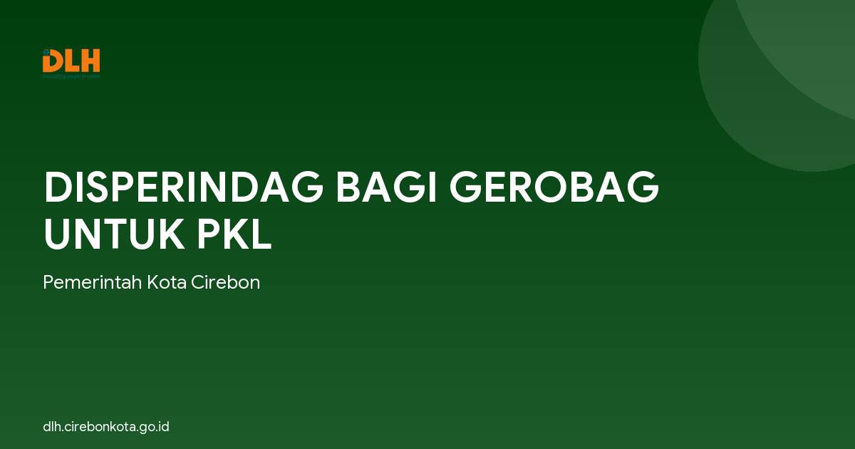 DISPERINDAG BAGI GEROBAG UNTUK PKL