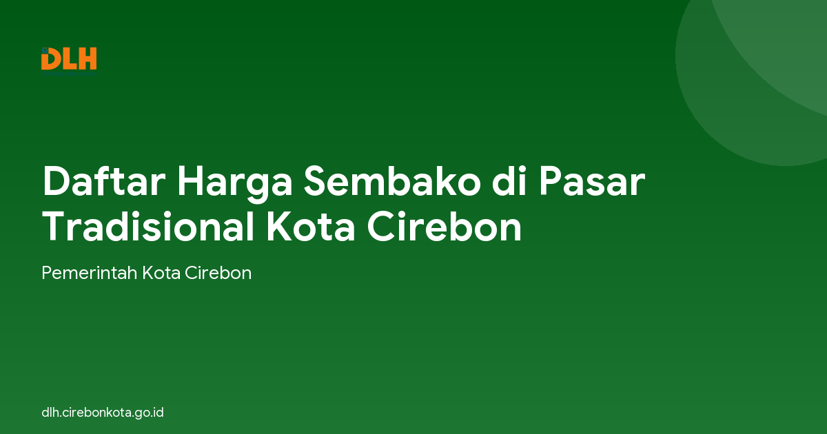 Daftar Harga Sembako di Pasar Tradisional Kota Cirebon