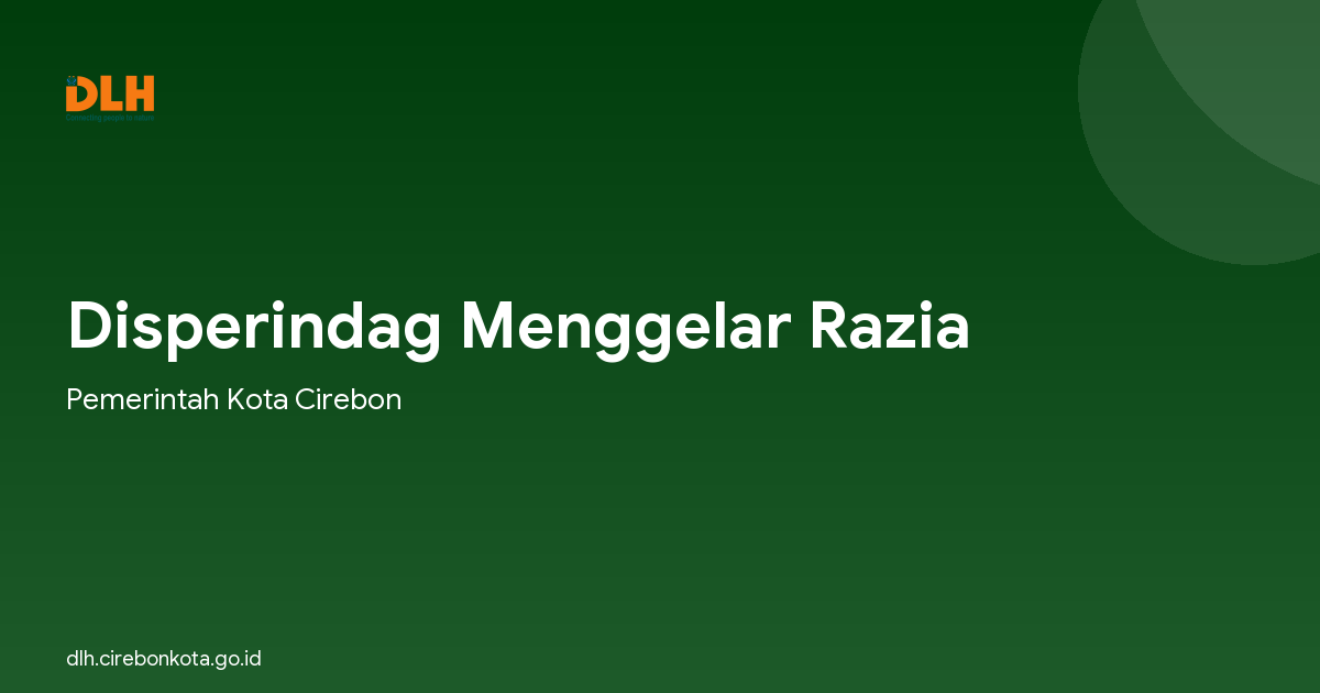 Disperindag Menggelar Razia
