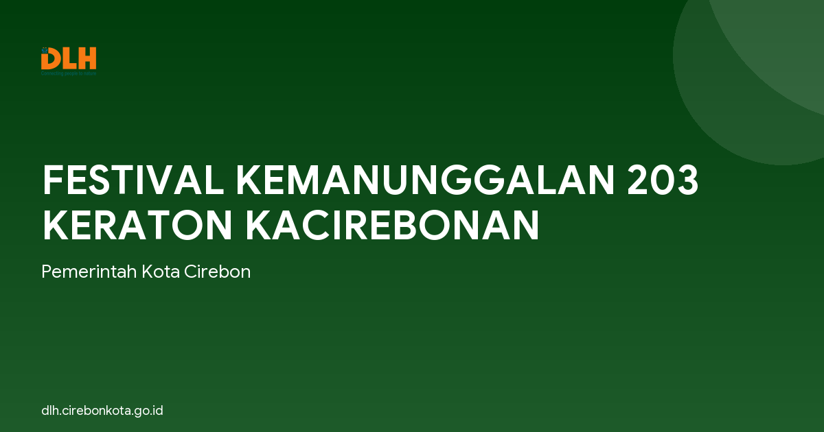 FESTIVAL KEMANUNGGALAN 203 KERATON KACIREBONAN