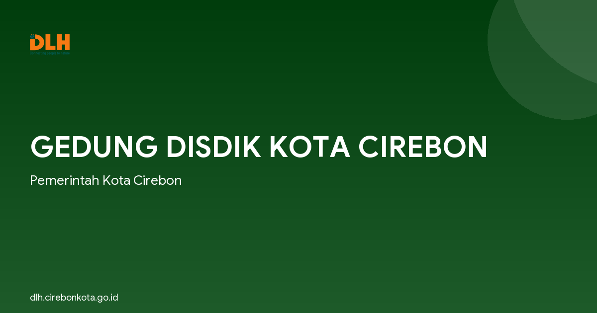 GEDUNG DISDIK KOTA CIREBON