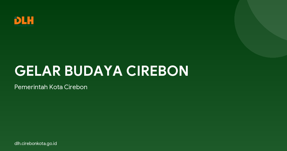 GELAR BUDAYA CIREBON