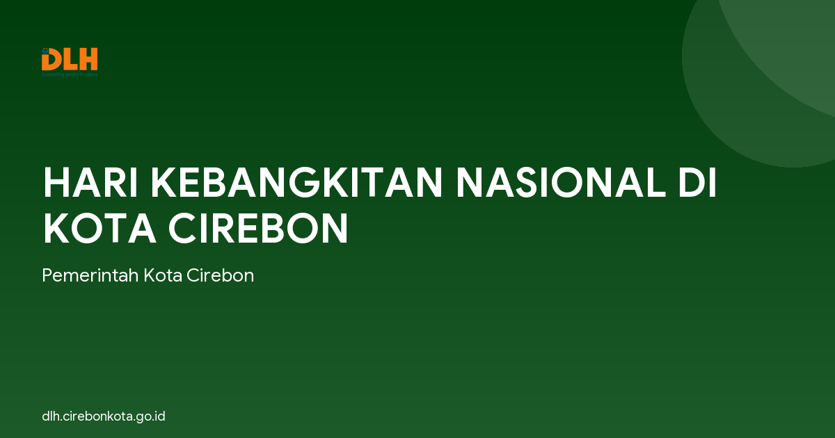HARI KEBANGKITAN NASIONAL DI KOTA CIREBON