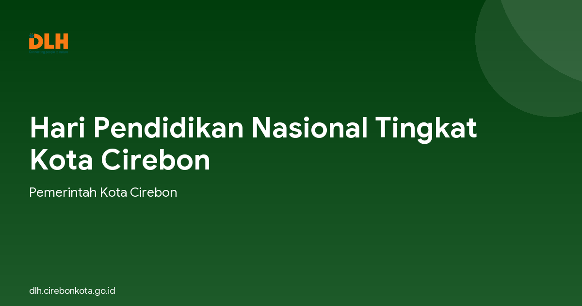 Hari Pendidikan Nasional Tingkat Kota Cirebon