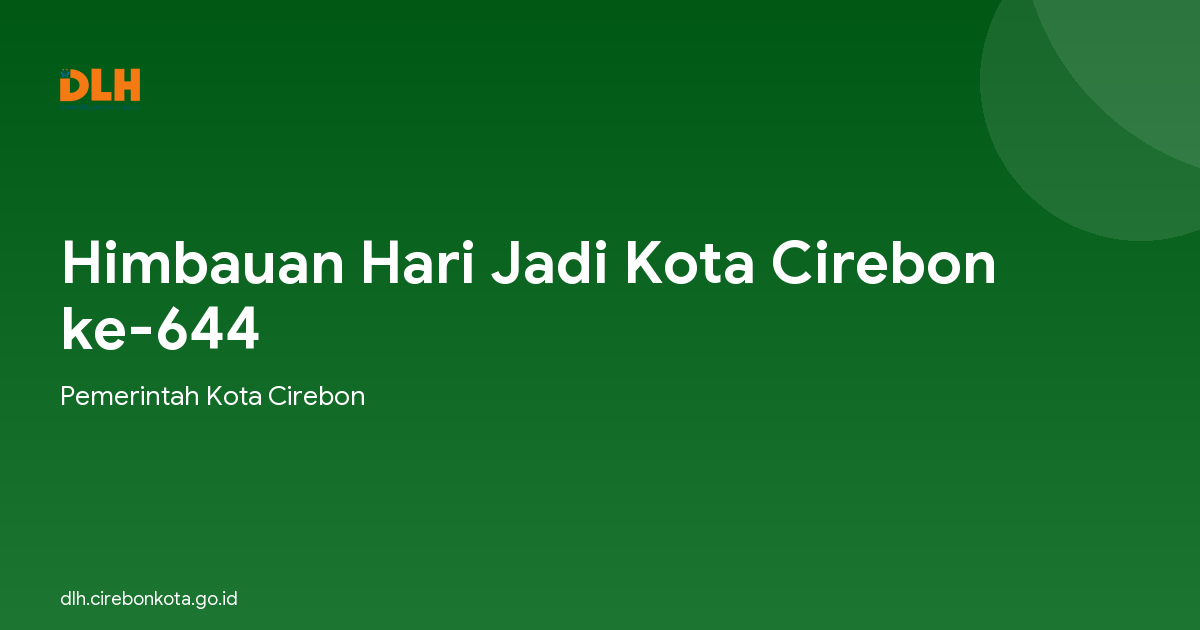 Himbauan Hari Jadi Kota Cirebon ke-644