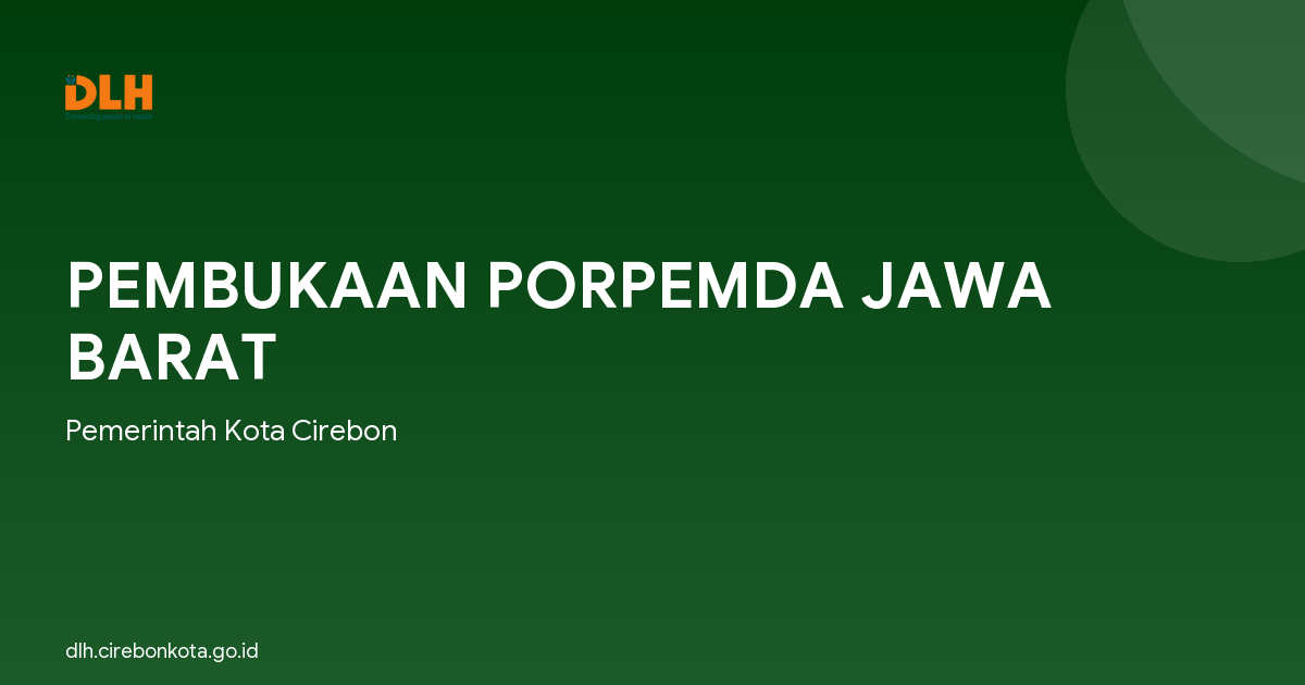 PEMBUKAAN PORPEMDA JAWA BARAT
