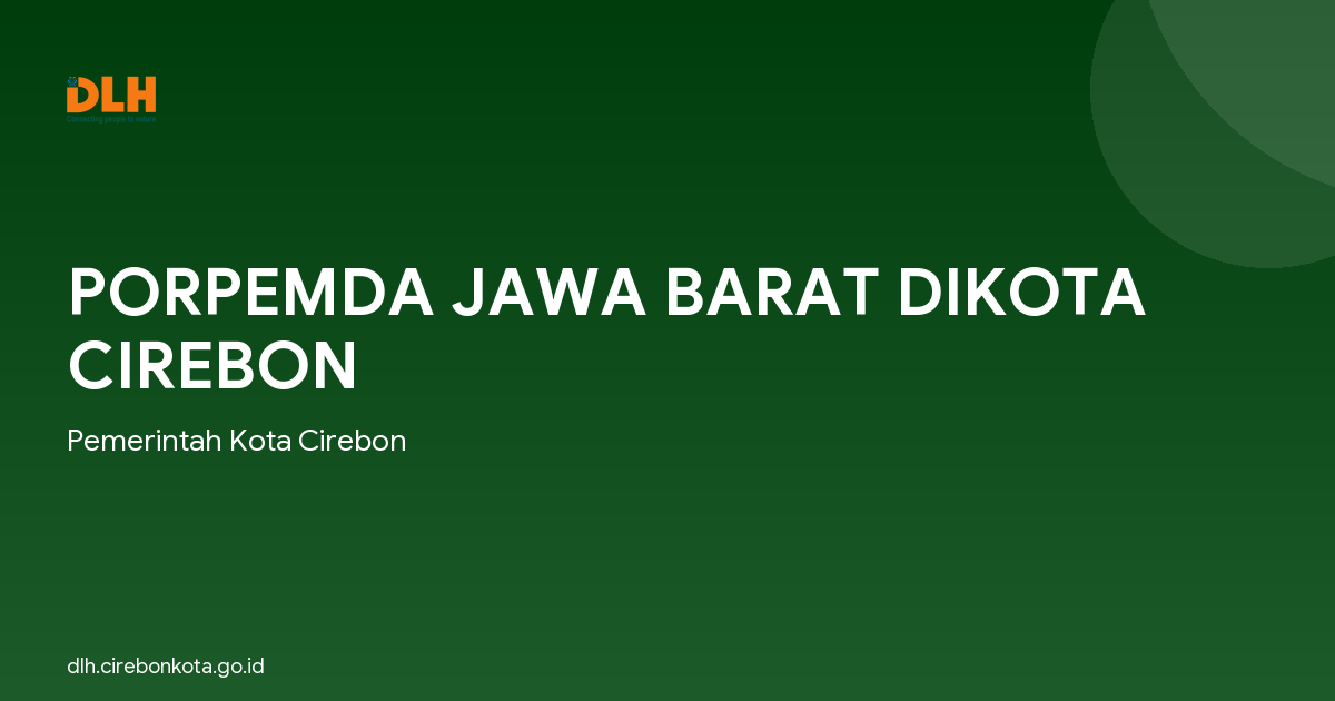 PORPEMDA JAWA BARAT DIKOTA CIREBON
