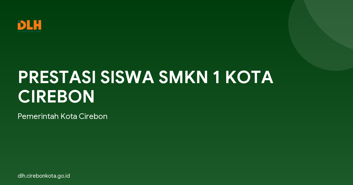 PRESTASI SISWA SMKN 1 KOTA CIREBON