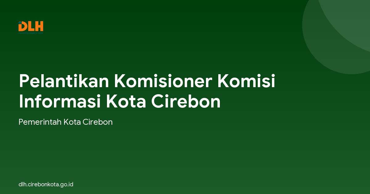 Pelantikan Komisioner Komisi Informasi Kota Cirebon