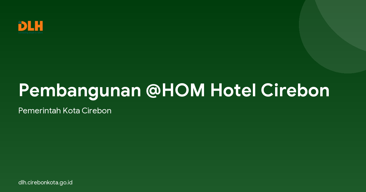 Pembangunan @HOM Hotel Cirebon