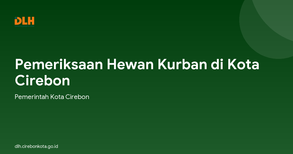 Pemeriksaan Hewan Kurban di Kota Cirebon