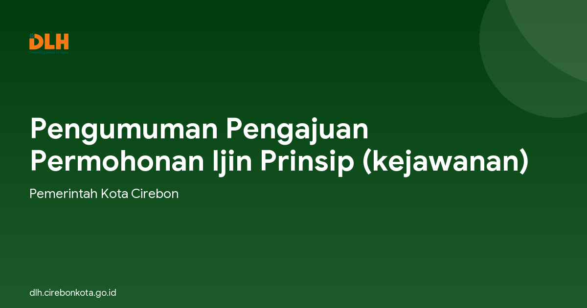 Pengumuman Pengajuan Permohonan Ijin Prinsip (kejawanan)