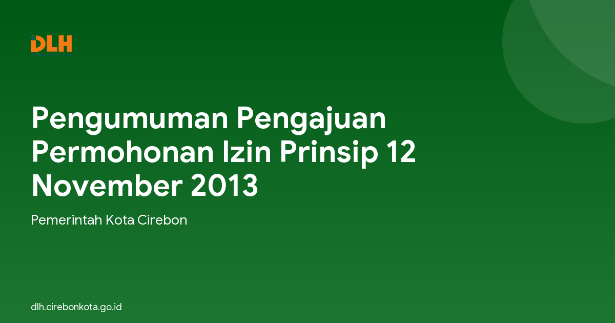 Pengumuman Pengajuan Permohonan Izin Prinsip 12 November 2013