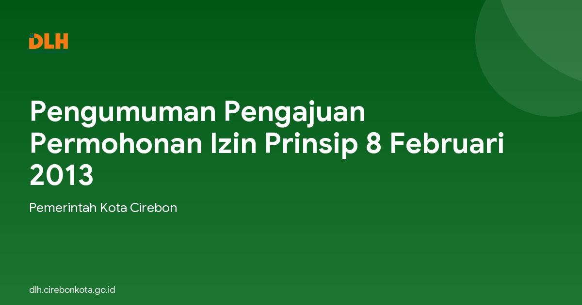 Pengumuman Pengajuan Permohonan Izin Prinsip 8 Februari 2013