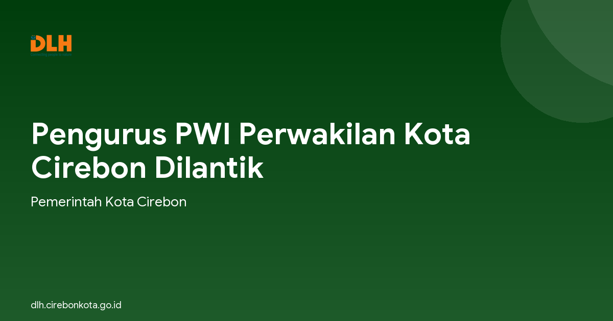Pengurus PWI Perwakilan Kota Cirebon Dilantik