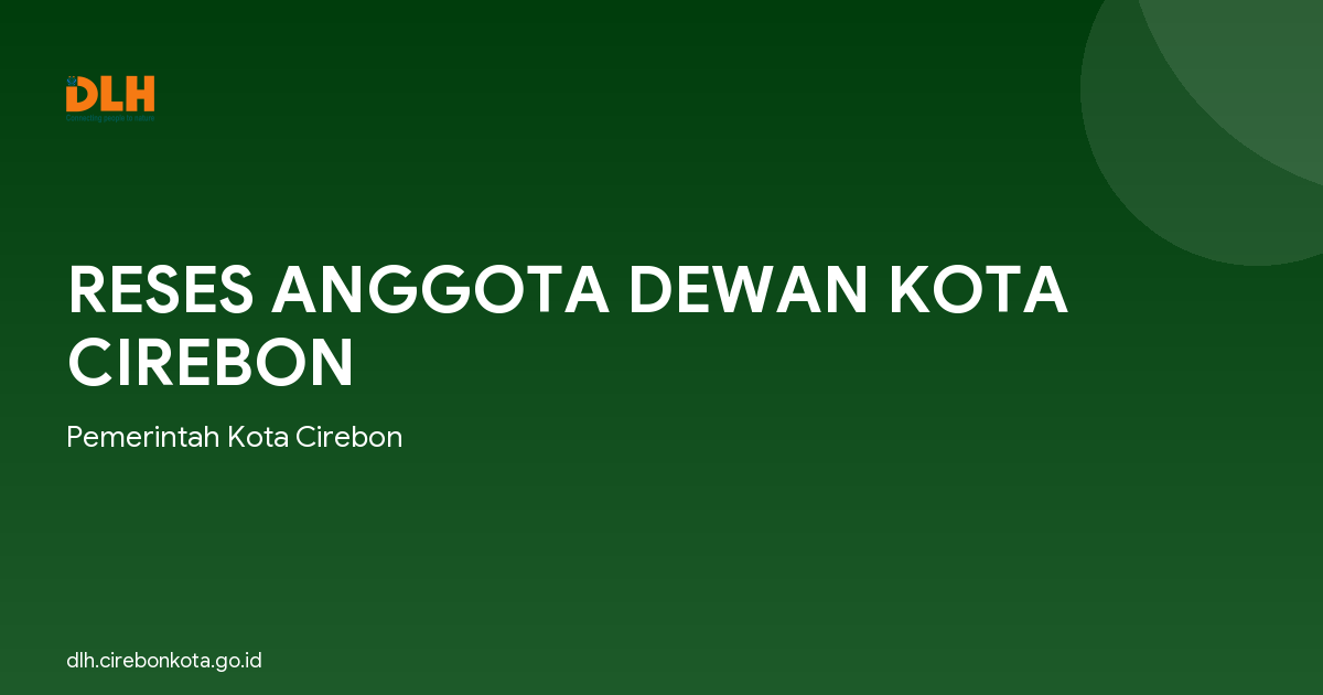 RESES ANGGOTA DEWAN KOTA CIREBON