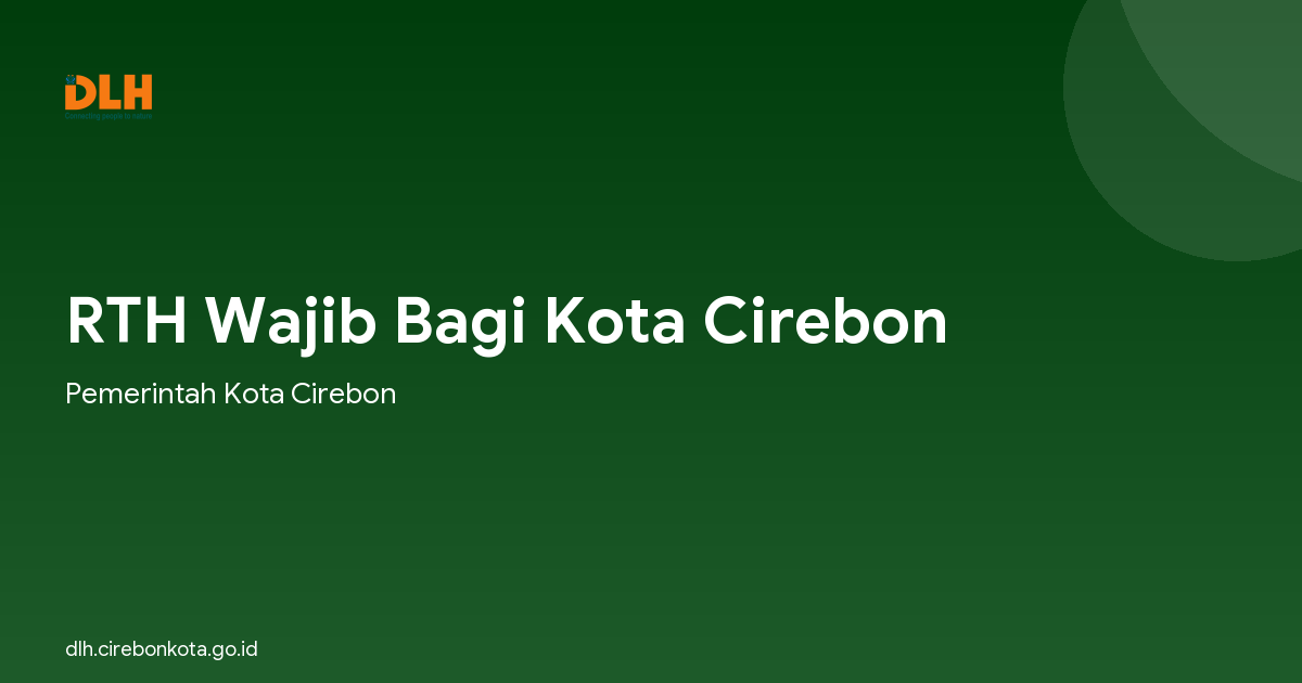 RTH Wajib Bagi Kota Cirebon