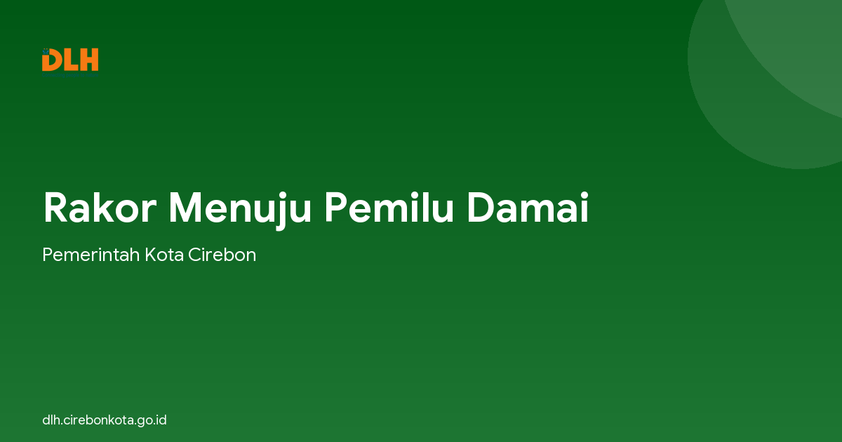 Rakor Menuju Pemilu Damai