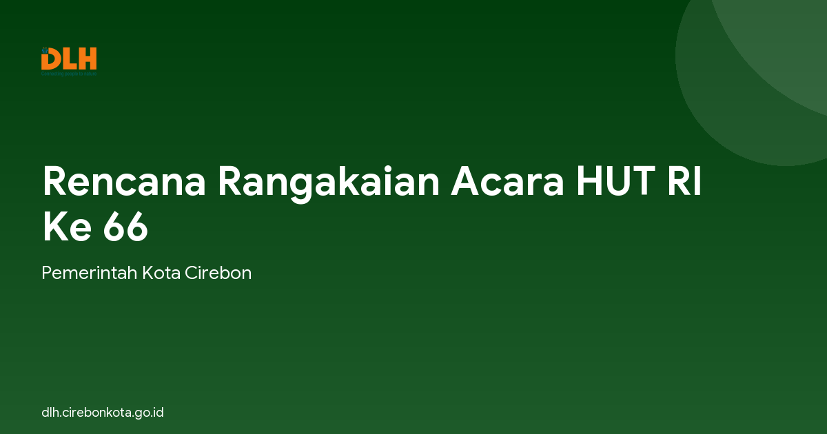Rencana Rangakaian Acara HUT RI Ke 66