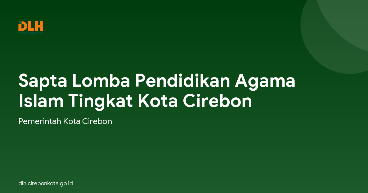 Sapta Lomba Pendidikan Agama Islam Tingkat Kota Cirebon