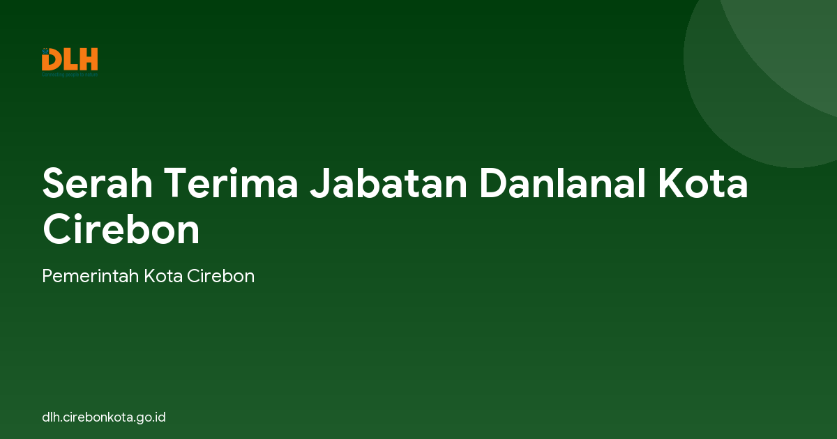 Serah Terima Jabatan Danlanal Kota Cirebon