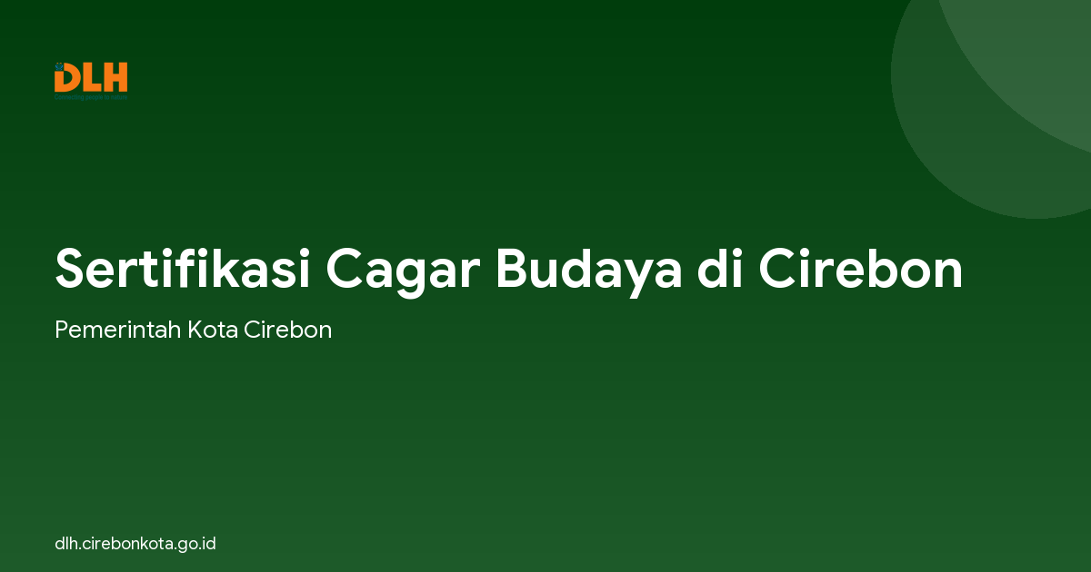 Sertifikasi Cagar Budaya di Cirebon