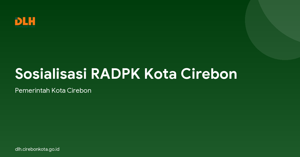 Sosialisasi RADPK Kota Cirebon