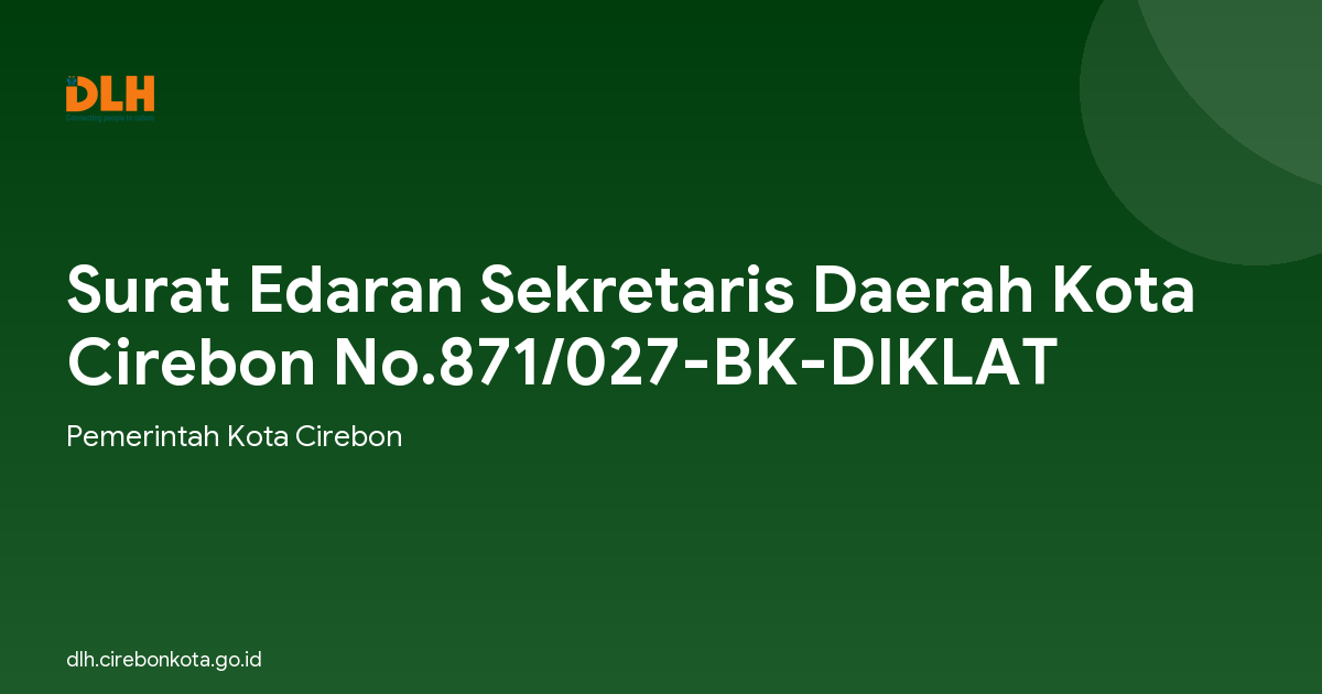Surat Edaran Sekretaris Daerah Kota Cirebon No.871/027-BK-DIKLAT