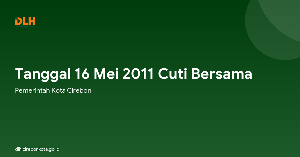 Tanggal 16 Mei 2011 Cuti Bersama