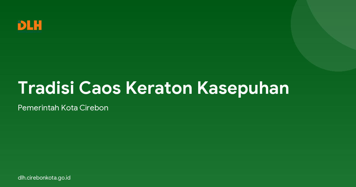 Tradisi Caos Keraton Kasepuhan