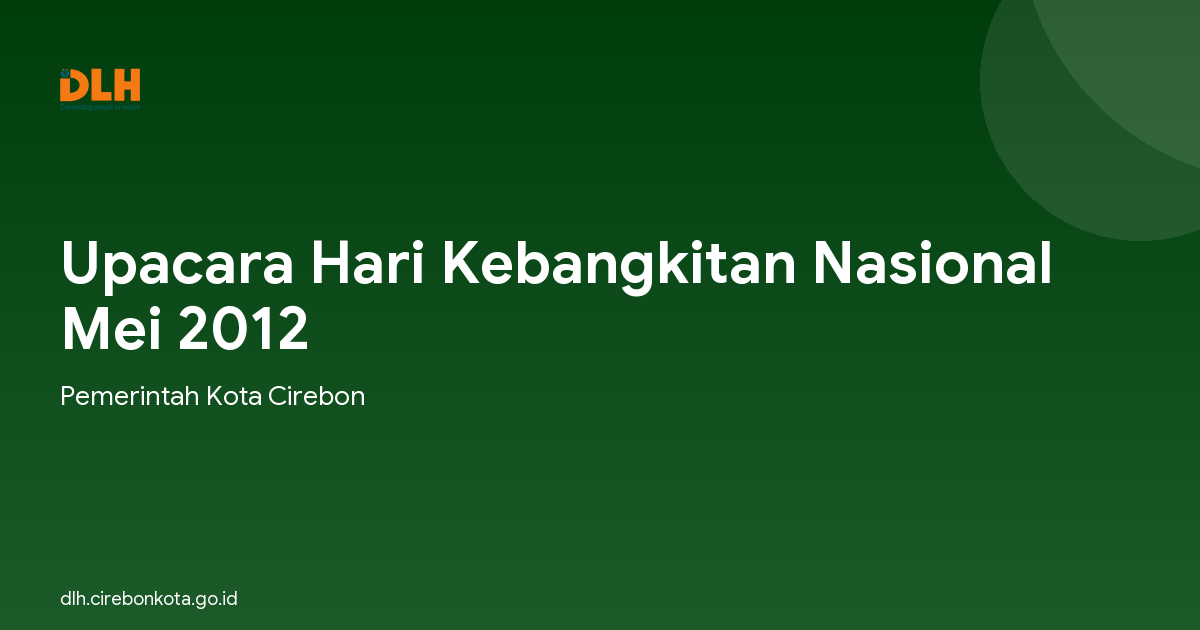Upacara Hari Kebangkitan Nasional Mei 2012