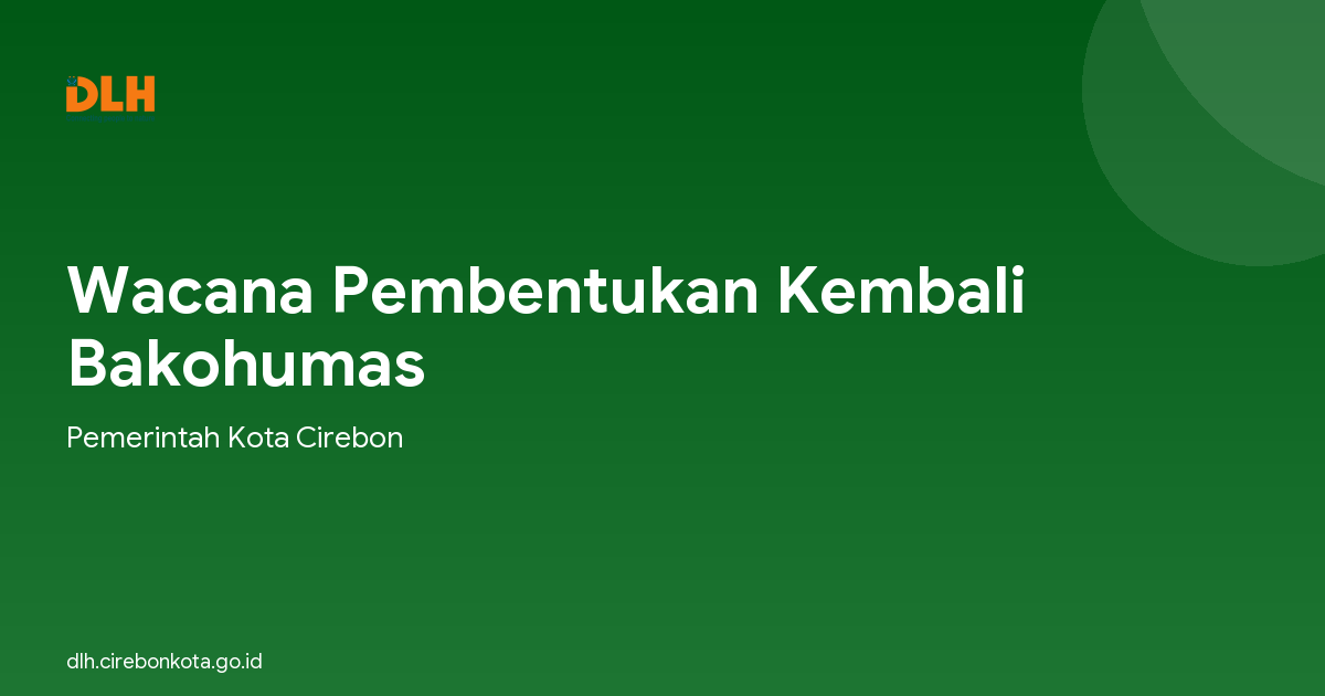 Wacana Pembentukan Kembali Bakohumas