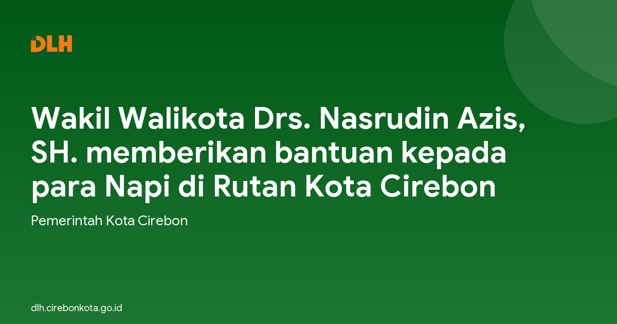 Wakil Walikota Drs. Nasrudin Azis, SH. memberikan bantuan kepada para Napi di Rutan Kota Cirebon
