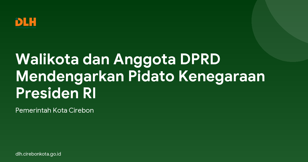 Walikota dan Anggota DPRD Mendengarkan Pidato Kenegaraan Presiden RI