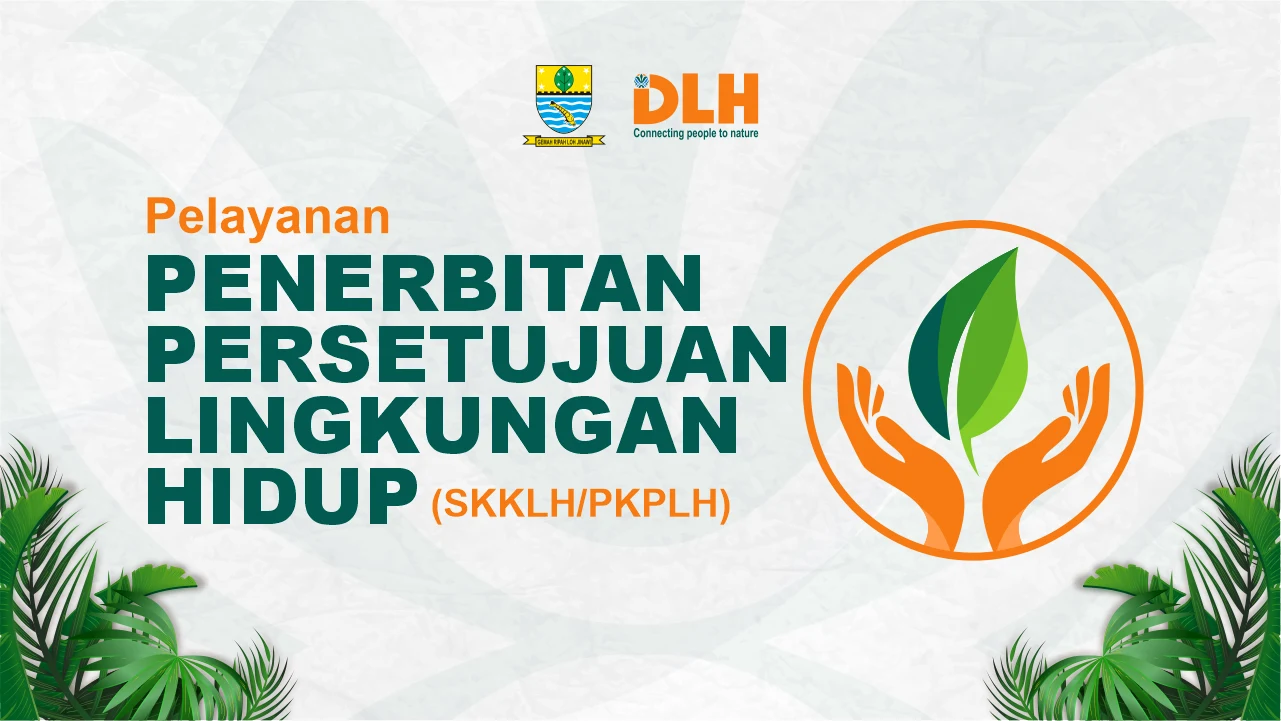 Pelayanan Penerbitan Persetujuan Lingkungan Hidup
