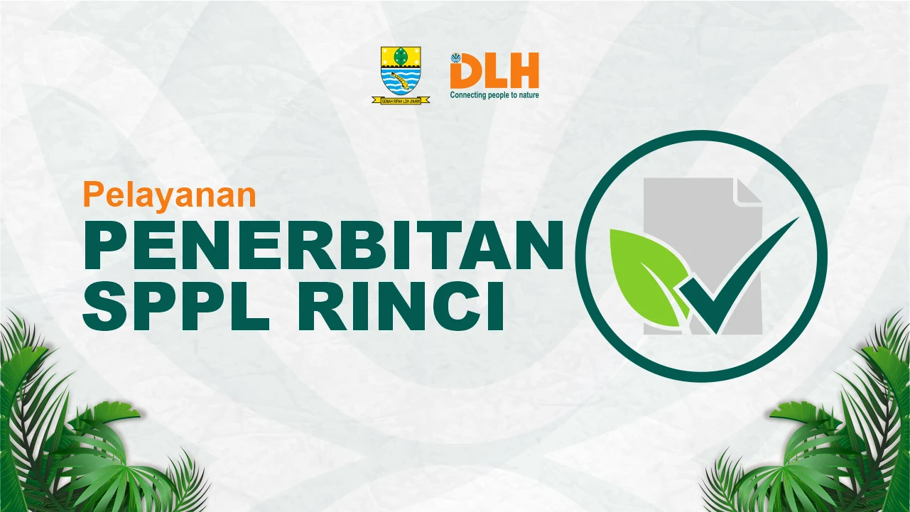 Pelayanan Penerbitan Surat Pernyataan Kesanggupan Pengelolaan dan Pemantauan Lingkungan Hidup Rinci