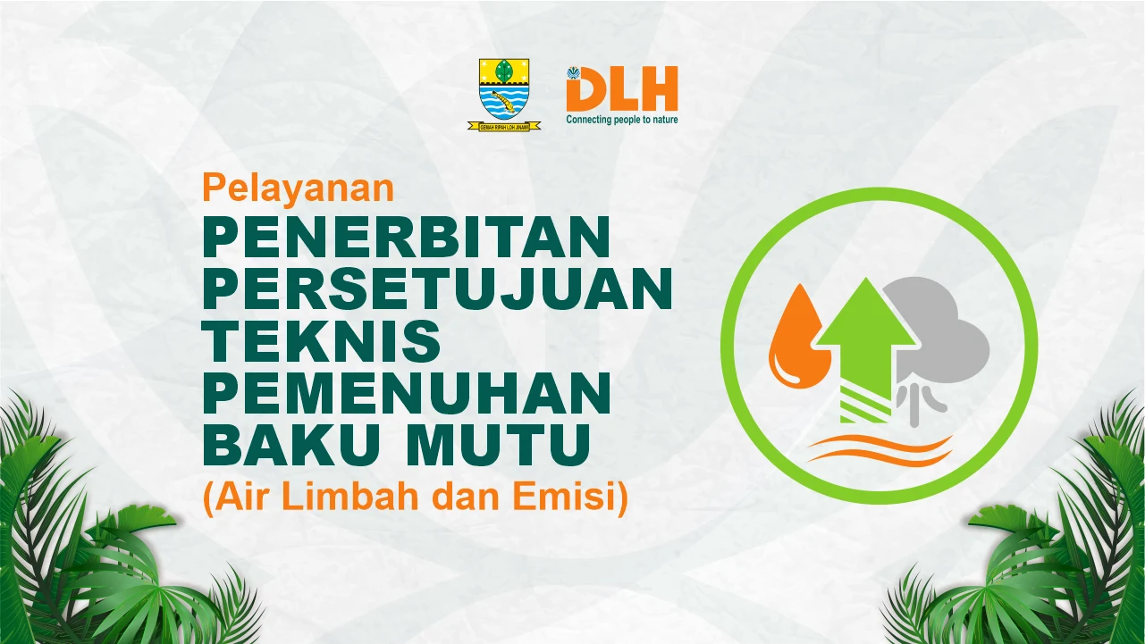 Pelayanan Penerbitan Persetujuan Teknis Pemenuhan Baku Mutu